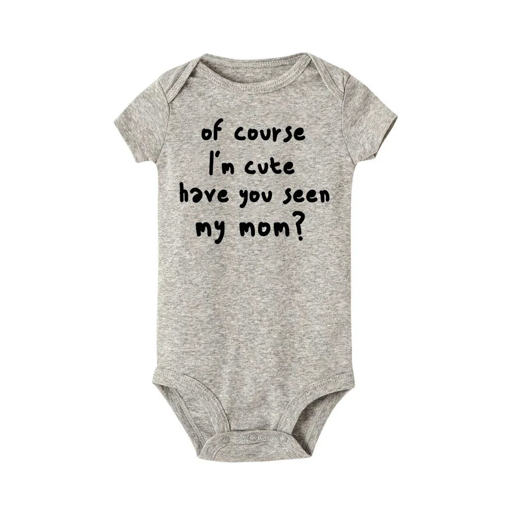 "of Course I'm Cute Have You Seen My Mom" Jumpsuits