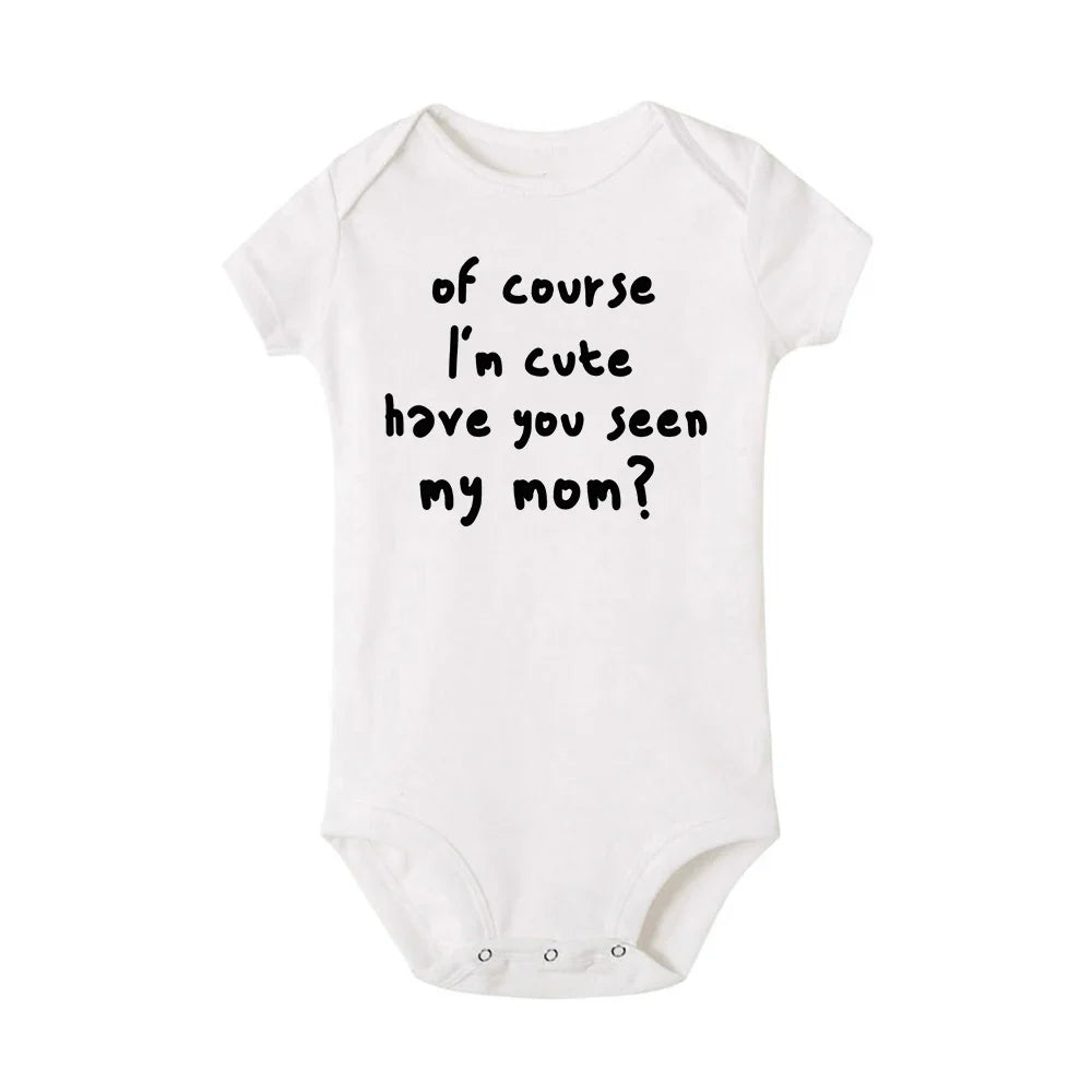 "of Course I'm Cute Have You Seen My Mom" Jumpsuits